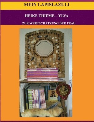 Heike Thieme - Mein Lapislazuli !, Häftad