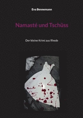 bokomslag Namasté und Tschüss