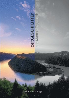 zeitGESCHICHTEn aus Mama's Tagebuch 1