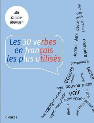 Les 30 verbes en français les plus utilisés
