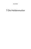 7 Die Heldenmutter 1