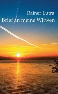 bokomslag Brief an meine Witwen