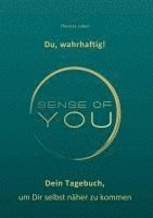 bokomslag Sense of You - Du, wahrhaftig!