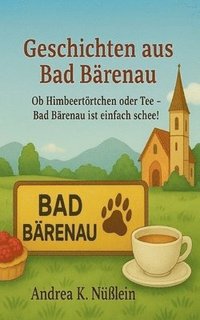 bokomslag Geschichten aus Bad Bärenau