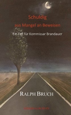 Schuldig - aus Mangel an Beweisen 1