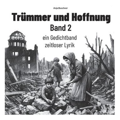 bokomslag Trmmer und Hoffnung Band 2