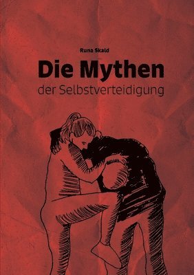 Die Mythen der Selbstverteidigung 1