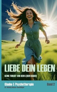 bokomslag Liebe dein Leben