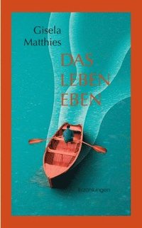 bokomslag Leben eben