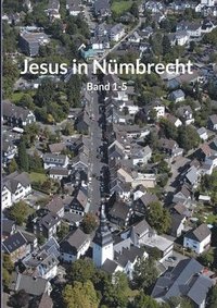 bokomslag Jesus in Nümbrecht Band 1-5