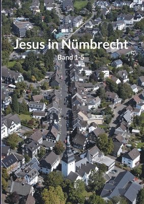 bokomslag Jesus in Nümbrecht Band 1-5
