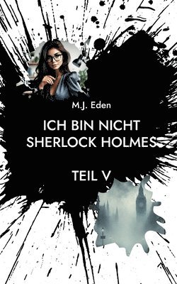 bokomslag Ich bin nicht Sherlock Holmes