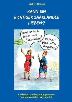 bokomslag Kann ein richtiger Saarländer lieben?