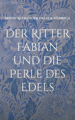 bokomslag Ritter Fabian und die Perle des Edels