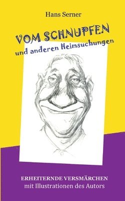 Hans Serner - Vom Schnupfen und anderen Heimsuchungen, Häftad