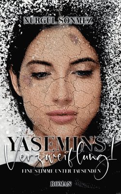 Yasemins Verzweiflung 1