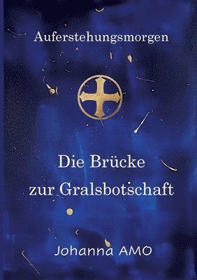 bokomslag Brücke zur Gralsbotschaft