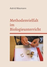 bokomslag Methodenvielfalt im Biologieunterricht