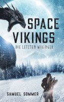 bokomslag Space Vikings - Die Letzten Wikinger