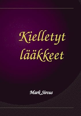 bokomslag Kielletyt lääkkeet