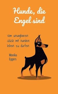 bokomslag Hunde die Engel sind