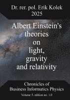 bokomslag Albert Einstein's theories on light, gravity and relativity