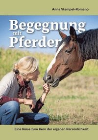 bokomslag Begegnung mit Pferden