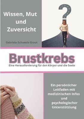 bokomslag Brustkrebs Eine Herausforderung für den Körper und die Seele