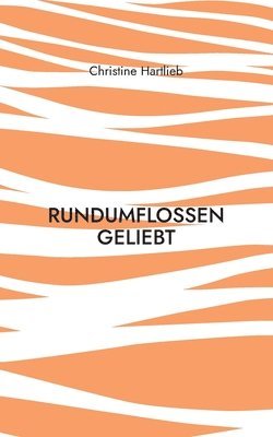 rundumflossen geliebt 1