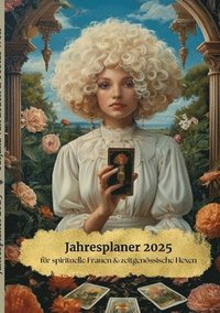 bokomslag Jahresplaner 2025: für spirituelle Frauen & zeitgenössische Hexen