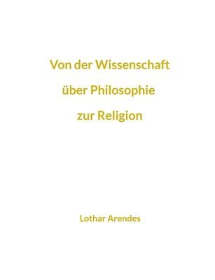 bokomslag Von der Wissenschaft ber Philosophie zur Religion