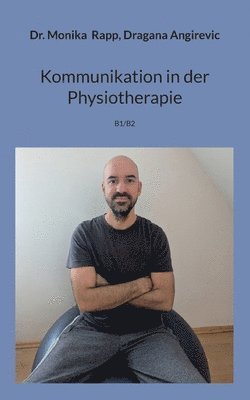 bokomslag Kommunikation in der Physiotherapie