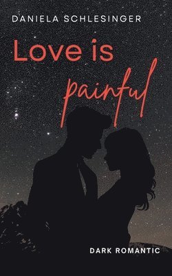 bokomslag Love is painful