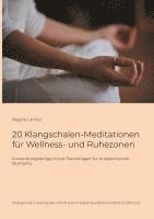 bokomslag 20 Klangschalen-Meditationen für Wellness- und Ruhezonen