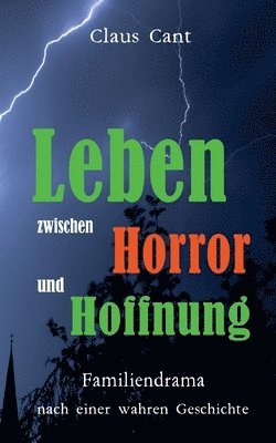 bokomslag Leben zwischen Horror und Hoffnung