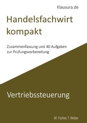 Michael Fischer, Thomas Weber - Handelsfachwirt kompakt, Häftad