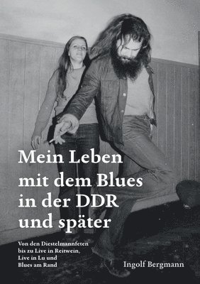 bokomslag Mein Leben mit dem Blues in der DDR und später