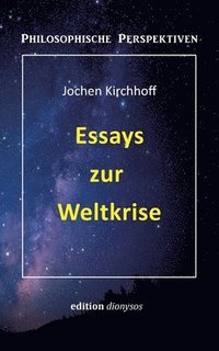 bokomslag Essays zur Weltkrise