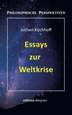 Jochen Kirchhoff - Essays zur Weltkrise, Häftad
