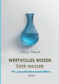 bokomslag Wertvolles Wissen ber Wasser