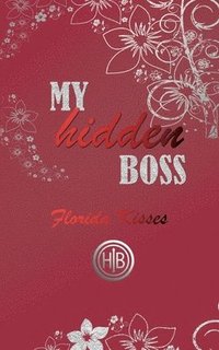 bokomslag My Hidden Boss