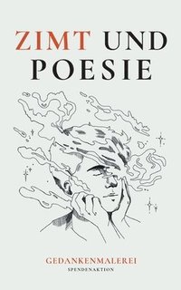 bokomslag Zimt und Poesie: Gedankenmalerei