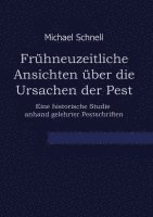 bokomslag Frühneuzeitliche Ansichten über die Ursachen der Pest