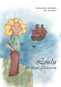 bokomslag Loulu - die kleine Korsarin