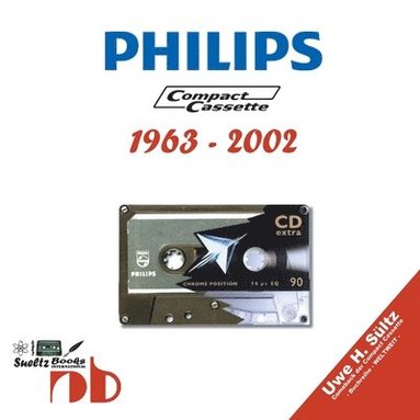 bokomslag PHILIPS Compact Cassetten 1963 - 2002