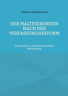 bokomslag Der Malteserorden nach der Verfassungsreform