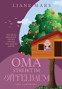 bokomslag Oma streikt im Apfelbaum