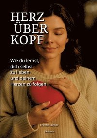 bokomslag Herz über Kopf