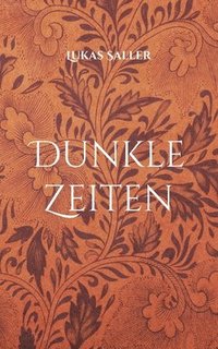 bokomslag Dunkle Zeiten