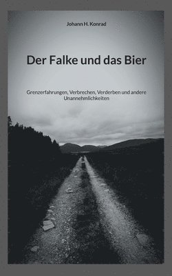 bokomslag Der Falke und das Bier